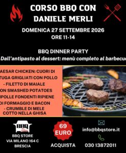 1' CORSO BARBECUE BBQ DINNER PARTY  - DOMENICA 27 SETTEMBRE ORE 11-14