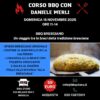 3' CORSO BARBECUE BRESCIANO - DOMENICA 16 NOVEMBRE ORE 11-14