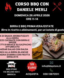 3' CORSO BARBECUE BIRRA E BBQ - DOMENICA 26 APRILE ORE 11-14