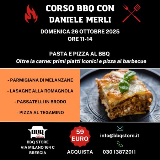 2' CORSO BARBECUE PASTA E PIZZA - DOMENICA 26 OTTOBRE ORE 11-14