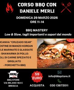 2' CORSO BARBECUE "BBQ MASTERY" - DOMENICA 29 MARZO ORE 11-14